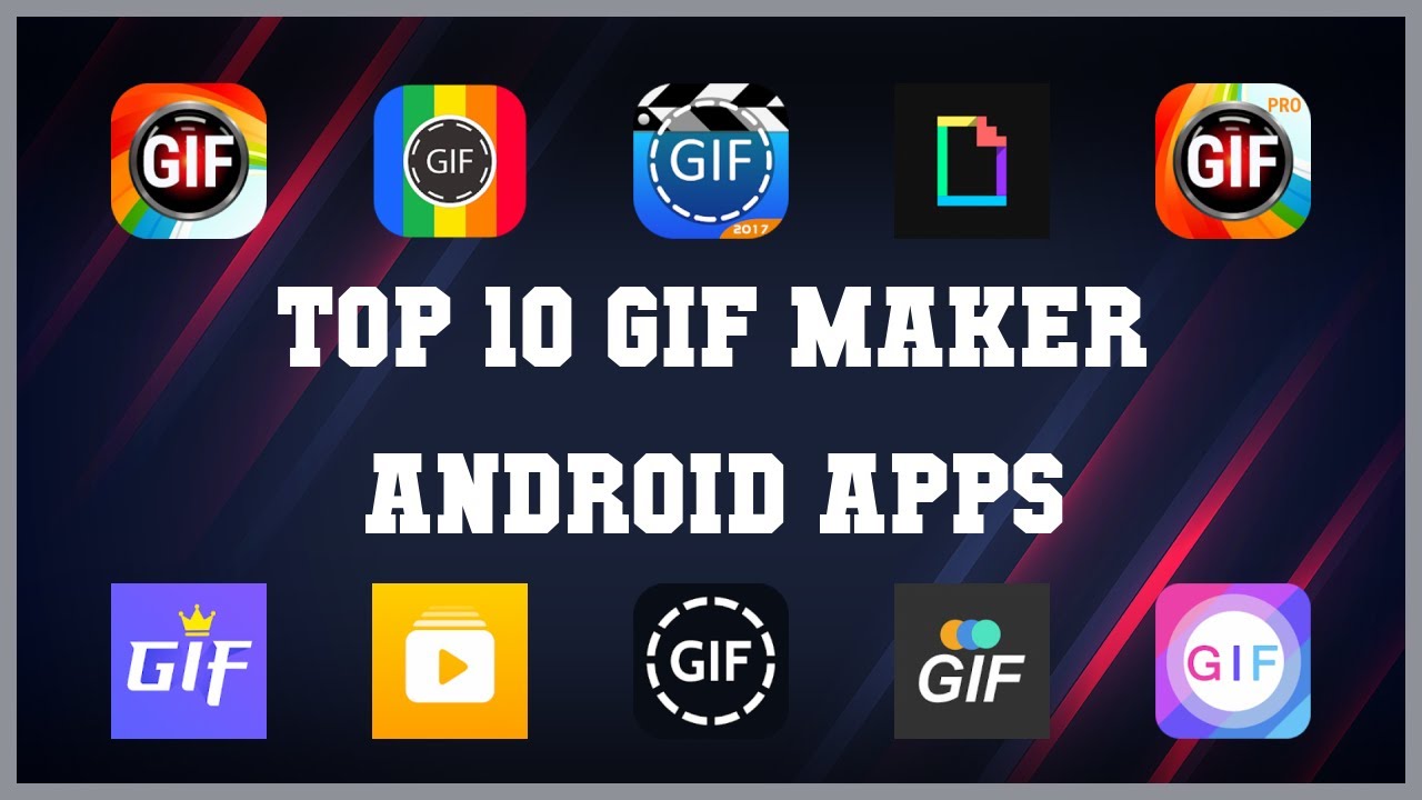 Top 10 GIF Maker Android App