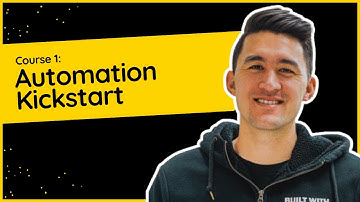 Automation Kickstart - Course 1 - Intro