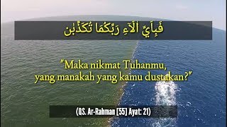 QS. Ar-Rahman [55]: 19-21