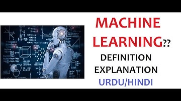 What is Machine Learning? | Examples | Importance | Uses | Urdu/Hindi