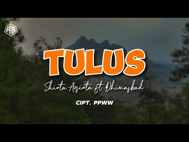 TULUS - SHINTA ARSINTA ft DHIMASBAD (LIRIK LAGU) class=