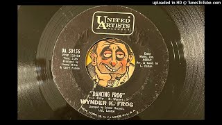 Wynder K. Frog - Dancing Frog (United Artists) 1967 - YouTube