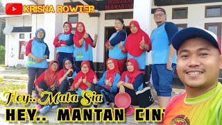 SENAM JOGED MANTAN CINTA, HEY.. MATA SIA #krisnarowter #senamkreasi #zumba #aerobik #senamaerobik