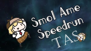 Smol Ame TAS - Full Game All Stages