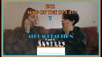 BTS MAP OF THE SOUL: 7 ALBUM REACTION Part 1 (Filter, My Time, Louder Than Bombs)