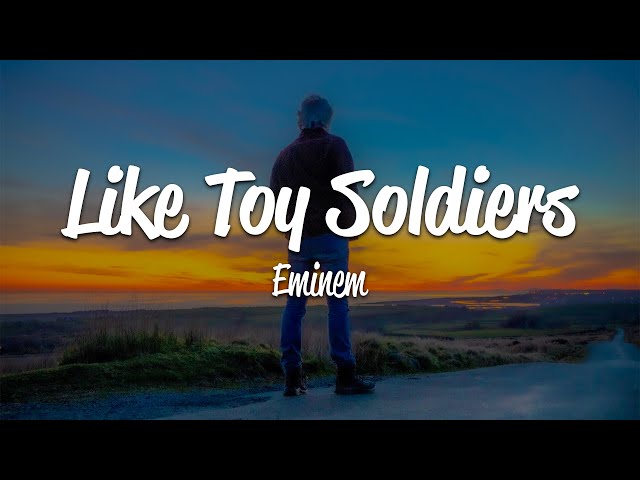 Eminem - Like Toy Soldiers (Lyrics) class=