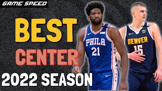 Best Center in the NBA (2022 season)