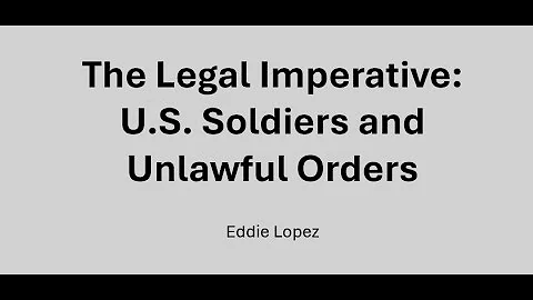 U.S. Soldiers Shall Not Follow Unlawful Orders