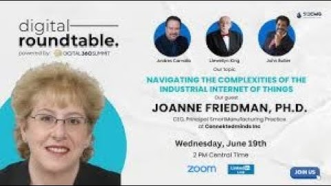 Digital RoundTable | Navigating the complexities of the ioT by ConneKted Minds LLC.