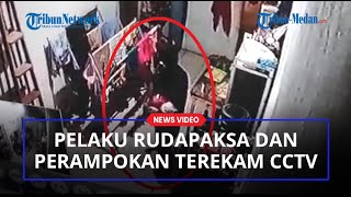 Detik-detik Rekaman CCTV Pelaku yang Rampok dan Rudapaksa Ibu Muda di Percutseituan