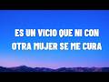 es un vicio que ni con otra mujer se me cura DICHAVATE YA ICE DILAN
