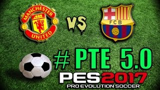 [PES 2017] PTE Patch 5.0 Match (Highlights) | Can PS4 achieve this 