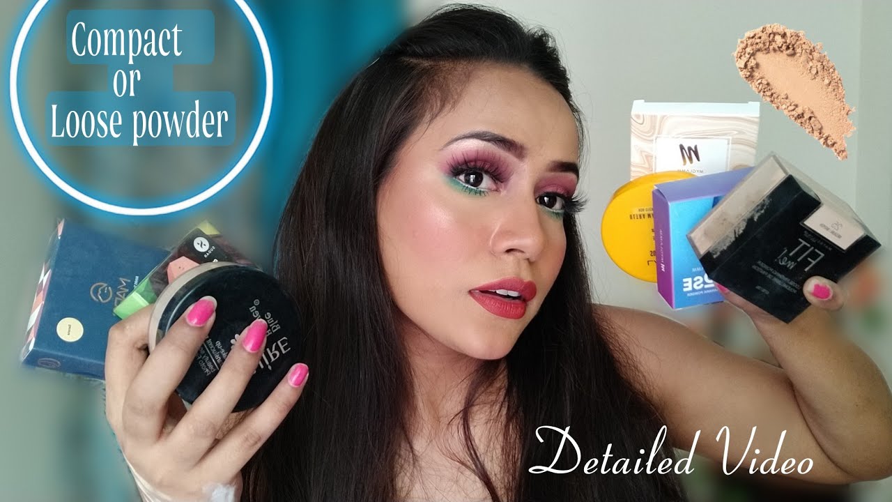 Loose Powder, translucent powder or Compact Powder What is the