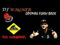 Dj Wagner Br153 - Lipomax FlashBack 80