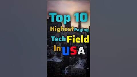 Top 10 Highest Paying Tech Fields in the USA (2026) – Real Salaries & Career Growth