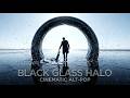Black Glass Halo 🖤🌘 | Dark Cinematic Alt-Pop & Villain Era Anthem 2026 Music