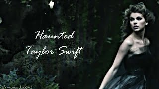 Taylor Swift - Haunted (Lyrics) Resimi