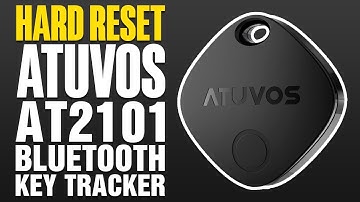 How To Hard Reset ATUVOS AT2101 Bluetooth Key Tracker (2025)