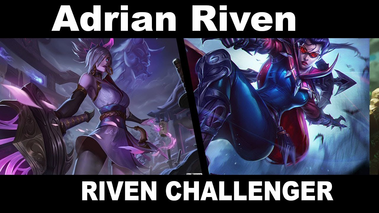 Adrian Riven - Riven vs Vayne - YouTube