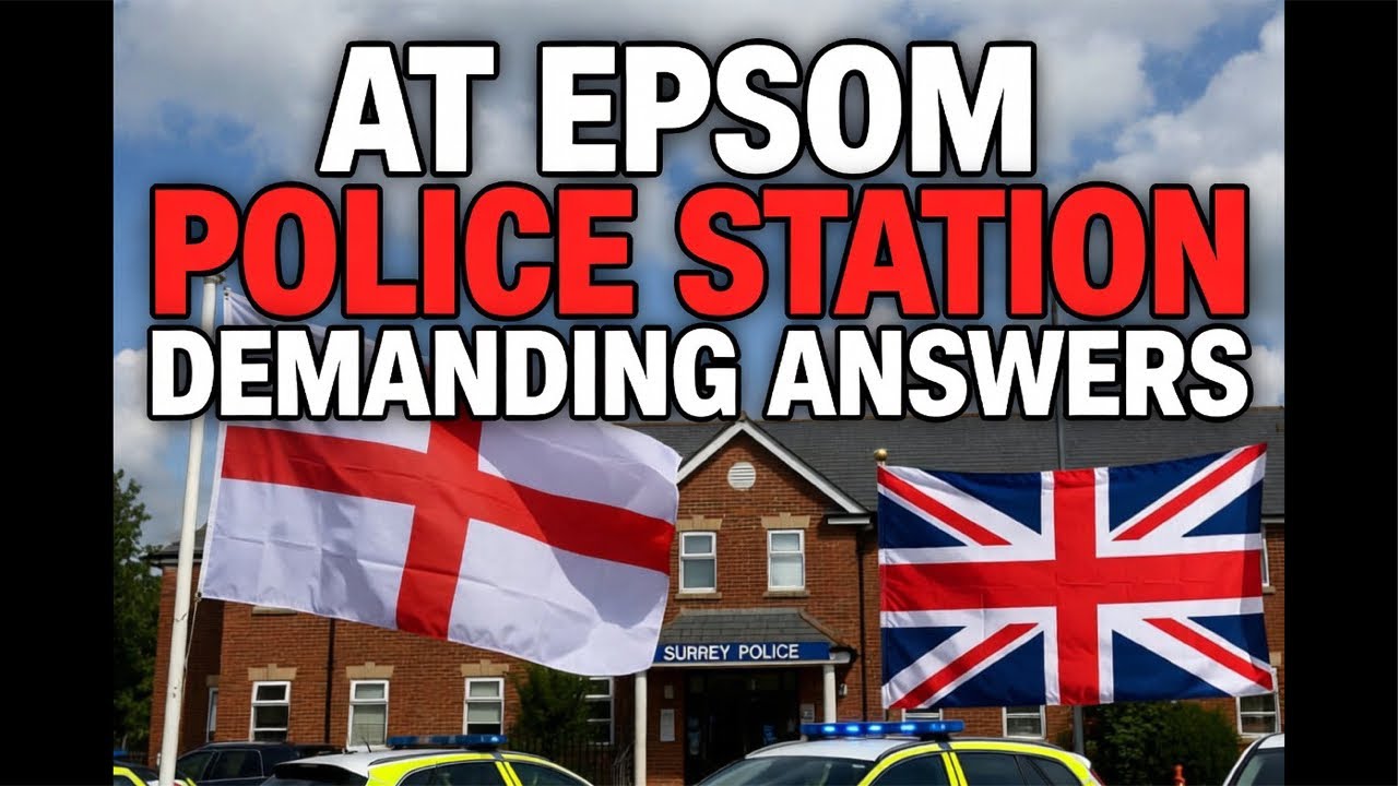 Epsom police station demanding answers! 🏴󠁧󠁢󠁥󠁮󠁧󠁿🇬🇧