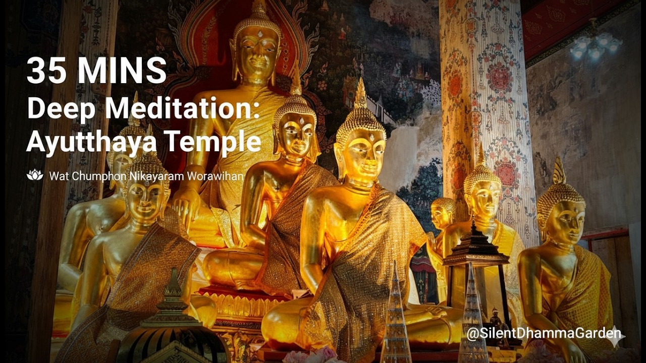 35 MINS Deep Meditation: Wat Chumphon Nikayaram | 432Hz Inner Peace | Silent Dhamma Garden