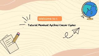 Tutorial membuat aplikasi kriptografi dengan metode Caesar cipher