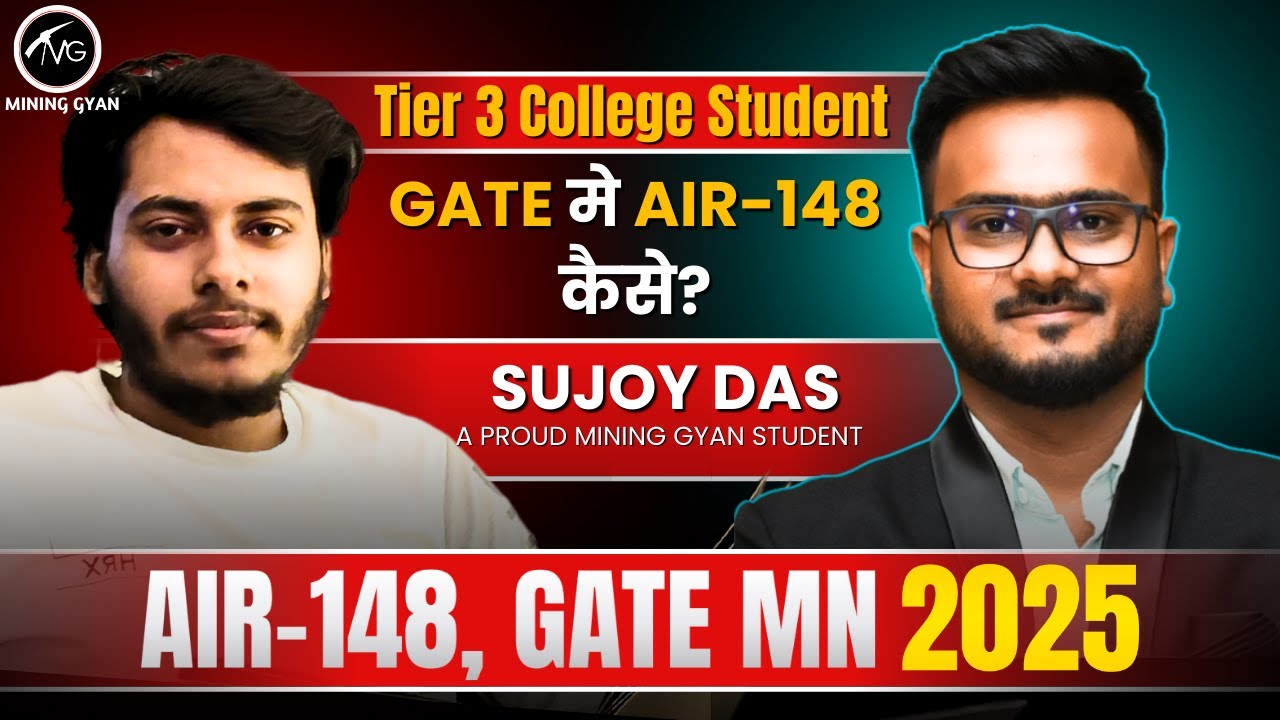 Tier 3 कॉलेज, Zero Guidance, फिर भी GATE में AIR 148 | Sujoy Das's Success Story | Mining Gyan