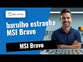 O teu MSI Bravo faz barulho estranho? 🔧 Assim o resolvemos na oficina!