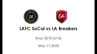 2024-05-11 LAFC SoCal (2) vs LA Breakers (0)*