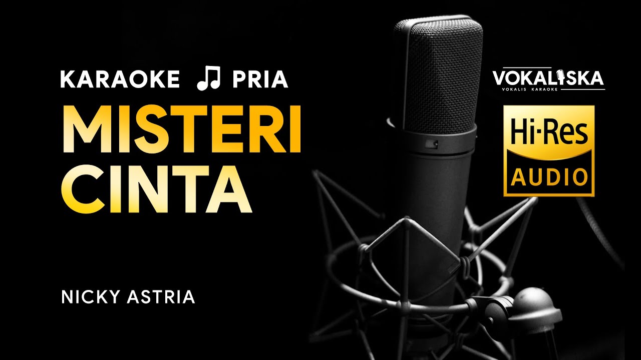 MISTERI CINTA (KARAOKE HD) - Nicky Astria | 🎵 Nada PRIA