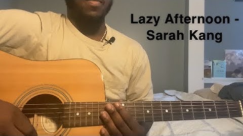 Lazy Afternoon - Sarah Kang | Guitar Tutorial(How to Play lazy afternoon)