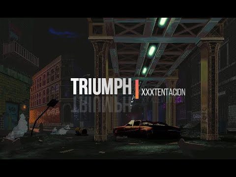XXXTENTACION - Triumph (Türkçe Çeviri)