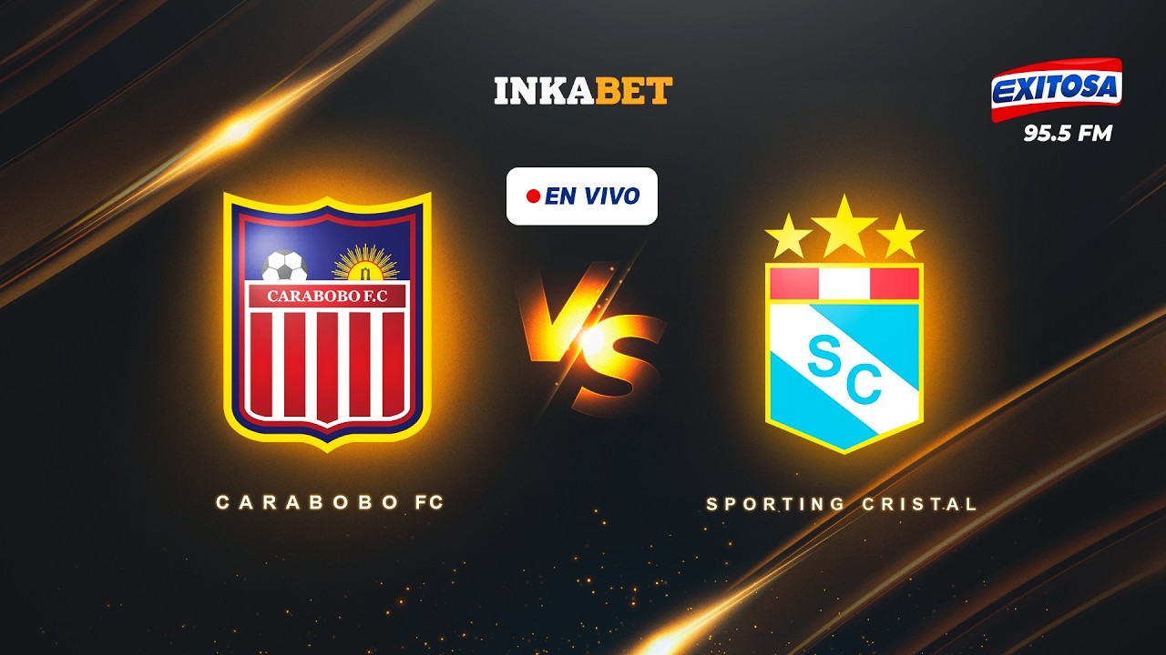 🔴🔵COPA LIBERTADORES 🔴 EN VIVO | CARABOBO VS SPORTING CRISTAL