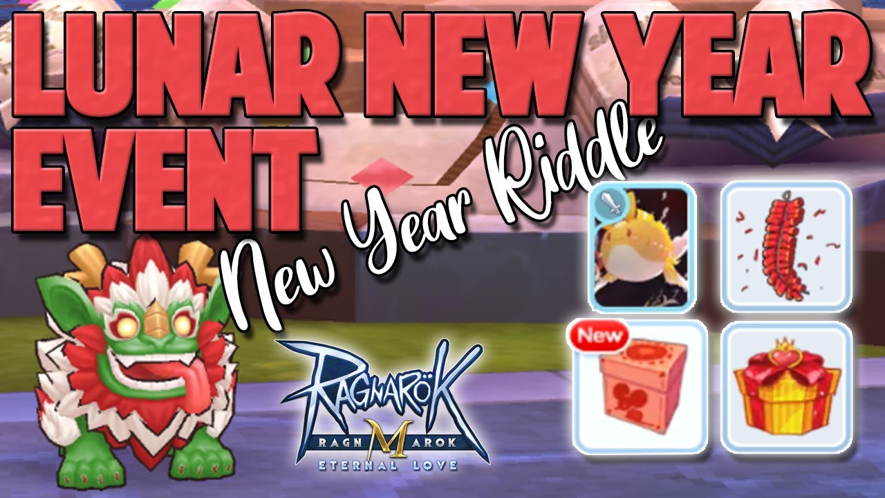 Lunar New Year Event Is Now Available Ragnarok M Eternal Love Youtube