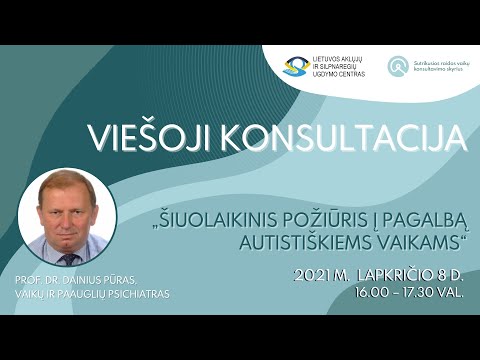 Viešoji konsultacija „Šiuolaikinis požiūris į pagalbą autistiškiems vaikams“