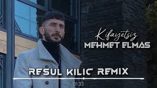 Mehmet Elmas ( Resul Kılıç Remix ) Kifayetsiz!