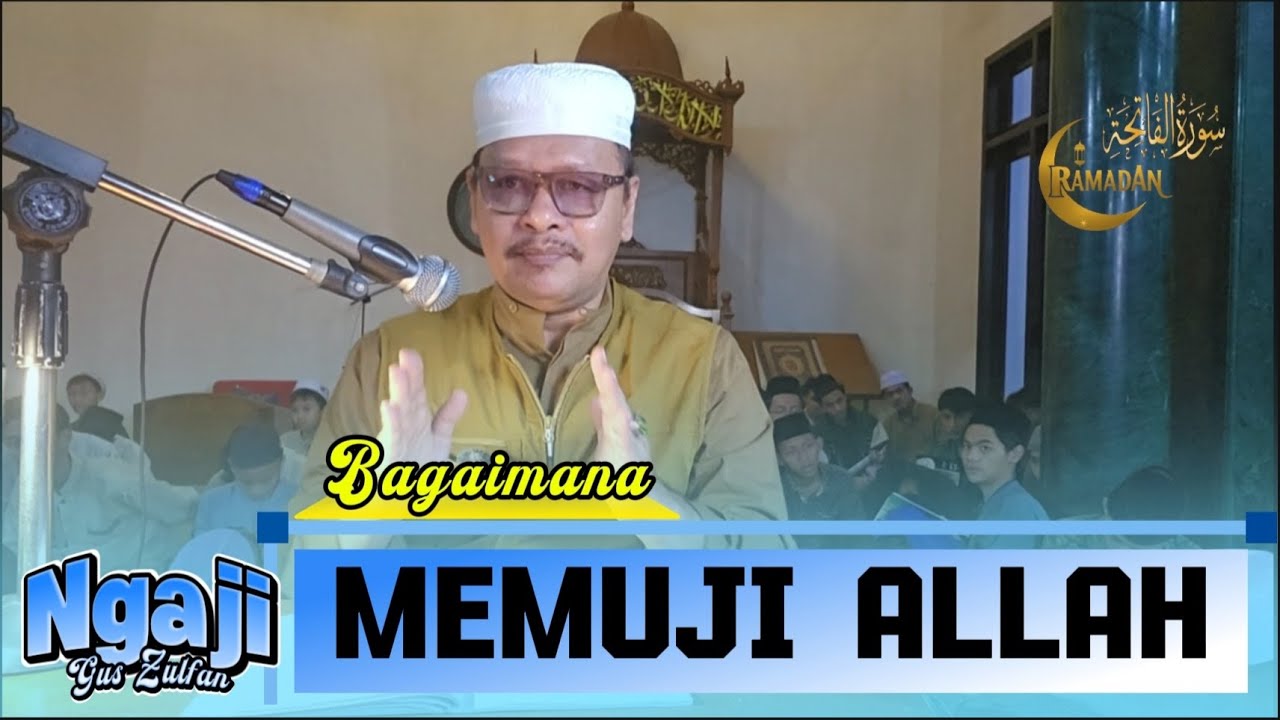 Saat Nabi merasa tidak mampu memuji Allah || Kalimat pujian dan kunci syafaat
