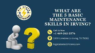 Famous What are the 5 basic maintenance skills in Irving? Net Worth