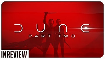 Dune Part 2 In Review - Every Dune Movie Ranked & Recapped