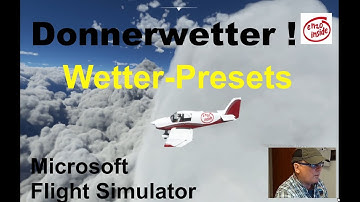 YouTube 004 Donnerwetter FS2020 Weather Presets SoFly Weather Preset Pro Microsoft Flight Simulator