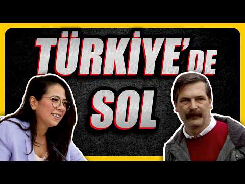 TÜRKİYE'DE SOL SİYASET