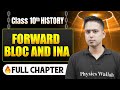 Forward Bloc And INA Chapter in One Shot | Class 10 History | ICSE Board | LEGEND 2026