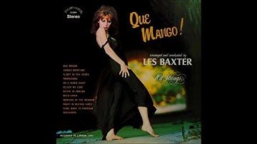 Les Baxter & 101 Strings - Que Mango! [1970] (Full Album)