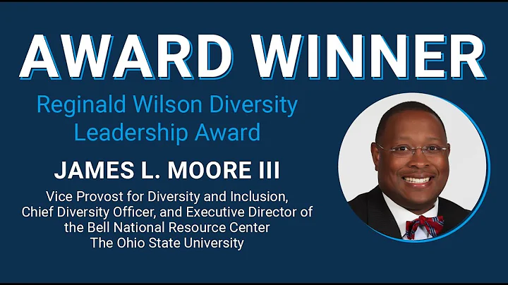 Reginald Wilson Diversity Leadership Award: James ...