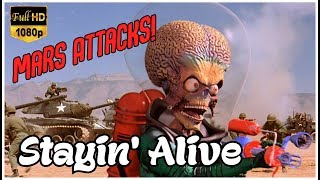 Bee Gees - Stayin' Alive • Mars Attacks Movie Edition