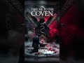 The Coven's Call #shorts