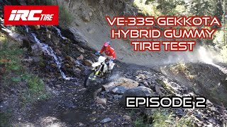 Ep.2 TESTING THE IRC VE-33S GEKKOTA HYBRID TIRE