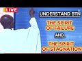 UNDERSTAND BETWEEN THE SPIRIT OF FAILURE AND THE SPIRIT OF STAGNATION EV EZEKIEL UNDERSTAND BETWEEN THE SPIRIT OF FAILURE AND THE SPIRIT OF STAGNATION EV EZEKIEL