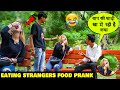 Eating strangers food badly prank gone horrible  miss dhawan