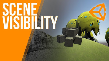 Scene Visibility | Unity 2019.1 | Tutorial